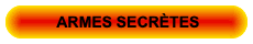 Armes secrètes